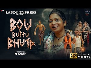 BOU BUTTU BHUTA || NEW ODIA COMEDY || COMEDY FULL VIDEO 4K ||LADYY EXPRESS