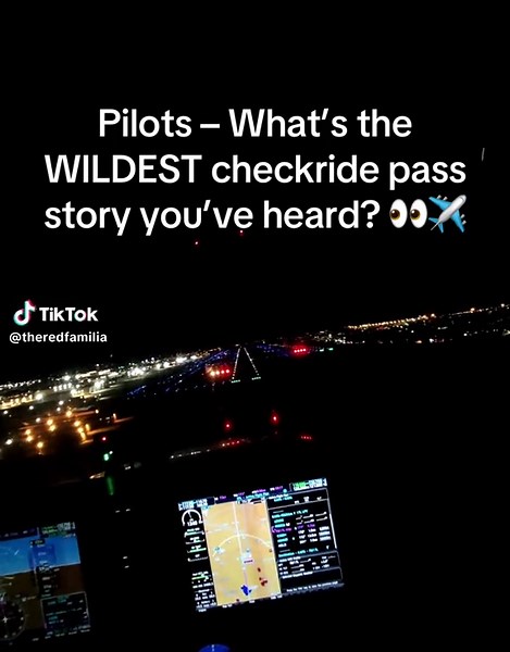 Wild Checkride Pass Stories from Pilots