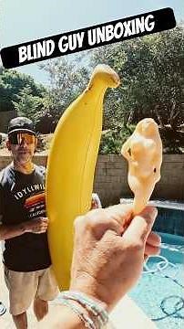 Does my Banana need replacing? – a Blind Guy Unboxing