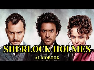 The Adventures of Sherlock Holmes by Arthur Conan Doyle | Audiobook