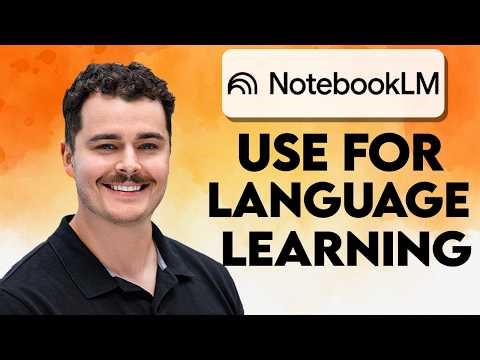 How To Use NotebookLM For Language Learning [2026 Guide]