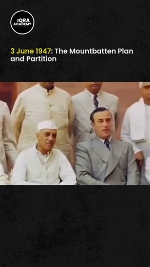 3 June 1947: The Mountbatten Plan and Partition