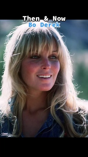 Then & Now. Bo Derek Born 20th november 1956 #boderek #10 #american #actress #fyp #beauty