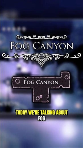 What Your Favorite Hollow Knight Area Says About You | Fog Canyon