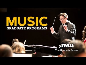 JMU School of Music - The Graduate School at James Madison University, Virginia USA
