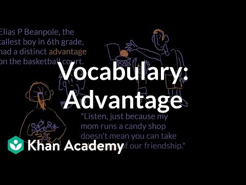 Advantage | Vocabulary | Khan Academy