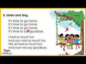 its time to go home. Rhyme song. Class 3. English for today.