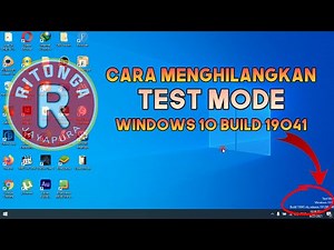 Cara Menghilangkan Test Mode Windows 10 Build 19041 Terbaru 2021