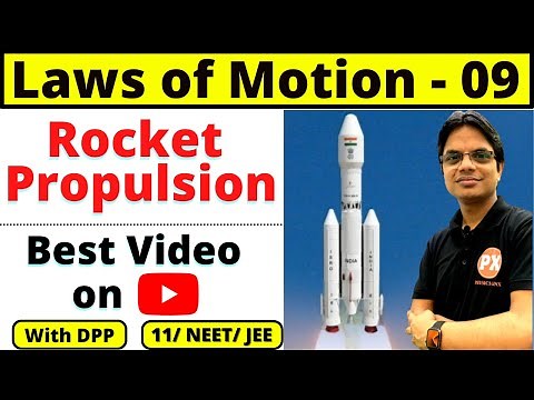 Laws of Motion Class 11 Physics Ch-5 | L- 9 | Rocket Propulsion | Variable Mass System | NEET/JEE