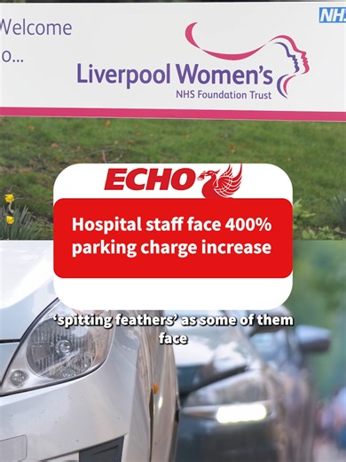 Liverpool Women's Hospital staff hit out at 400% parking charge increase ⬆️ 💰 #liverpoolecho #hospital #parking #charge #increase