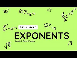Grade 7 Term 2 - Exponents Lesson