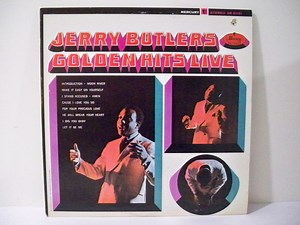 Jerry Butler - Jerry Butler's Golden Hits Live