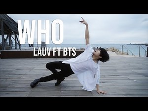 Who by Lauv ft BTS | Thomas Choreography | Creative