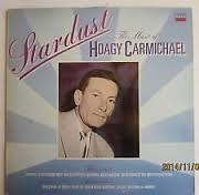 Various - Stardust - The Music of Hoagy Carmichael