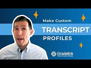 How to Create Transcript Profiles | Using Gradelink