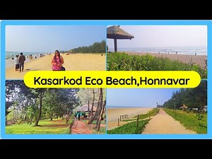 Kasarkod Eco Beach | Honnavar | Must Visit In Honnavar |Beach|Places to Visit| Coastal Highway Trip