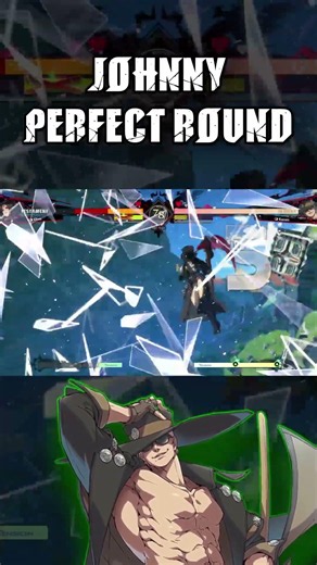 Johnny Perfect Round #ggst #gaming #guiltygearstrive #highlevelgameplay