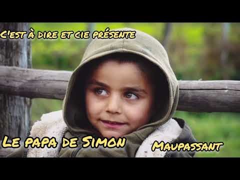 Le papa de Simon / Guy de Maupassant #nouvelle #maupassant #litterature #adoption #enfant