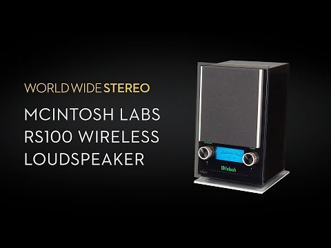 McIntosh Labs RS100 Wireless Loudspeaker Product Tour