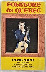 Salomon Plourde - Folklore Du Québec