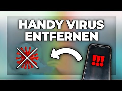 Virus auf dem Handy erkennen und entfernen / löschen | Antivirus Für Android und IOS