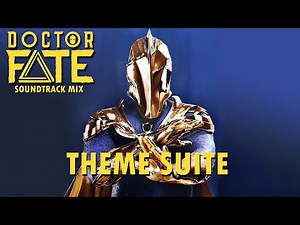 Doctor Fate Theme Suite | DC Extended Universe | OST Compilation