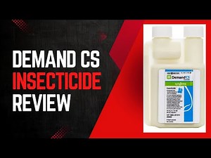 Demand CS Insecticide Review