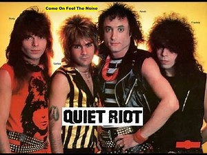 Quiet Riot - Come On Feel The Noise (Music Video)