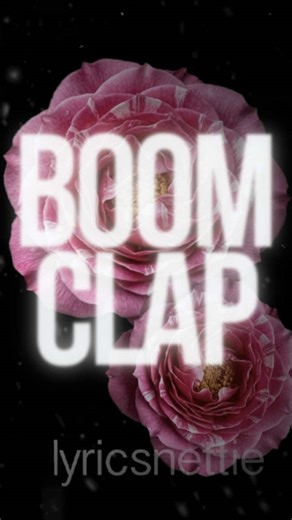 BOOM CLAP . #lyrics #music #songs #charlixcx #boomclap lyrics song music
