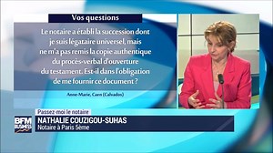 Succession : le notaire est-il dans l'obligation de fournir la copie authentique du procès-verbal d'ouverture du testament au légataire universel ? | Notaires de France
