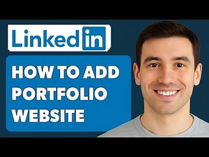 How To Add Portfolio Website To Linkedin Profile [2025 Guide]