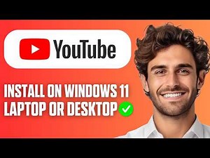 How To Install YouTube App in Windows 11 (Laptop & PC) (Easy Guide 2026)