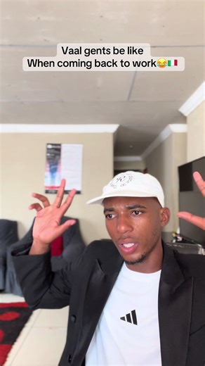 Vaal Gents Coming Back to Work Comically