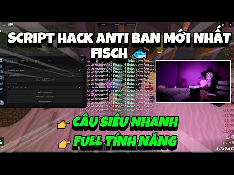Hướng Dẫn Cách Hack Fisch 100% Anti Ban Mới Nhất - Script Fisch Auto Farm Event Mới Nhất 2025