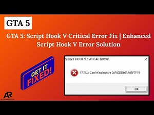 GTA 5: Script Hook V Critical Error Fix | Enhanced Script Hook V Error Solution