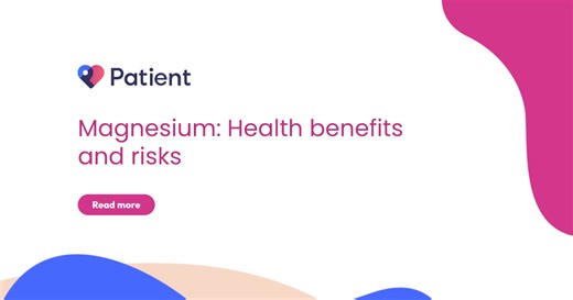 Magnesium: Health benefits and risks