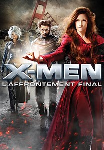 X-Men : l'affrontement final (VF)
