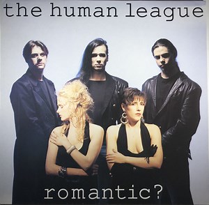 The Human League - Romantic?