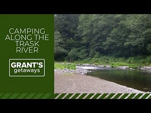 Camping along the Trask River | Grant's Getaways