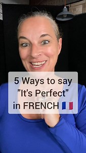 5 Ways to say it's Perfect in 🇲🇫 #learnfrench #frenchexpression #languagelearning #french #français #howtolearnfrench #trendingnow #polyglotchallenge #tefpreparation #studyfrench | Learn French With Alexa
