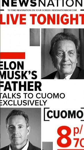 Elon Musk's father | Cuomo LIVE tonight 8p/7C