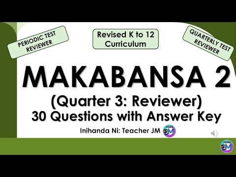 MAKABANSA 2 Quarter 3 Periodic Test Reviewer with Answer Key REVISED KTO12