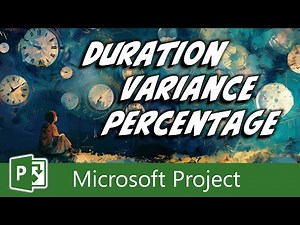 Duration Variance Percentages in MS Project