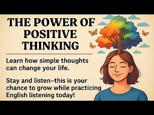 The Power of Positive Thinking | 10 Rules That Will Unlock Your True Potential |Improve Your English