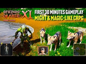 Strings of Fate XI: A Magic Dream – First 30 Minutes Gameplay | Classic Might & Magic Style CRPG