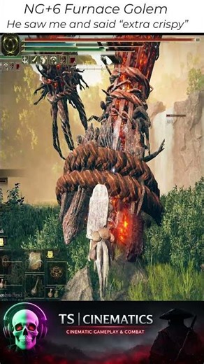 HE SAW ME AND SAID “EXTRA CRISPY” 🔥💀 NG+6 Furnace Golem Is INSANE