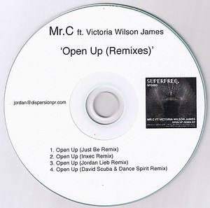 Mr. C Ft. Victoria Wilson James - Open Up (Remixes)