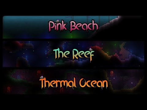Terraria Ultranium Mod Music - "Oceanic Collection" - "Theme Of Pink Beach, Reef And Thermal Ocean"
