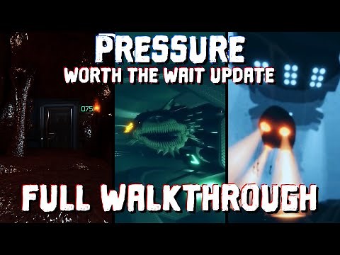Pressure WORTH THE WAIT Update - Full Walkthrough