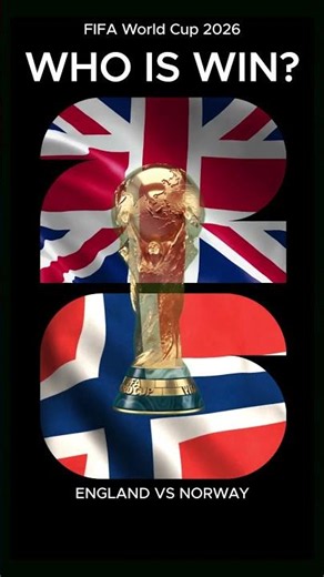 England 🇬🇧 vs Norway 🇳🇴 | Who Will Win? | FIFA World Cup 2026 Prediction #shorts